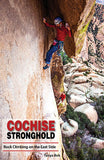 Cochise Stronghold Climbing AZ East & West