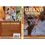 Grand Canyon Canyoneering Guide Book