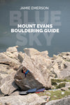 Mount Evans Bouldering Guidebook