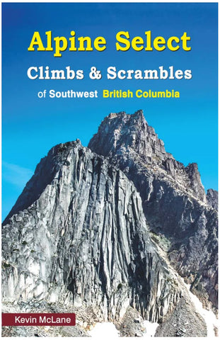 Alpine Select Climbs & Scrambles of Southwest BC