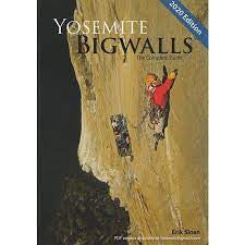 Yosemite Bigwalls: The Complete Guide
