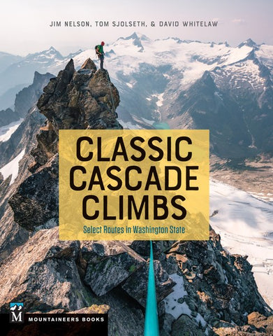 Classic Cascade Climbs