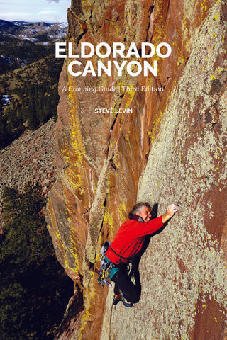 Eldorado Canyon: Climbers Guide