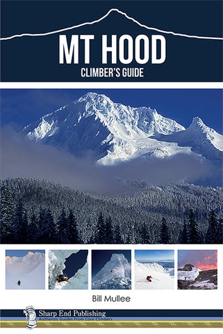 Mt Hood: Climbers Guide