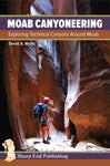 Moab Canyoneering Guide