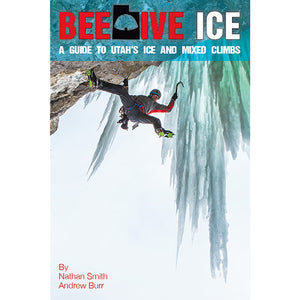 Beehive (Utah) Ice Guide