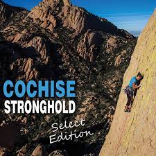 Cochise Stronghold Select Edition