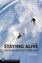 Staying Alive in Avalanche Terrain, 3rd Edition