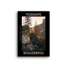 Yosemite Bouldering Guidebook